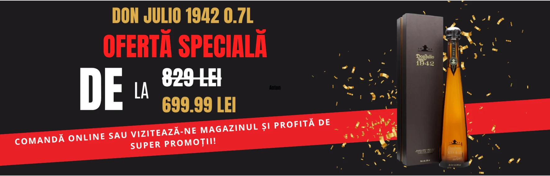 Banner Ofertă Specială Tequila Don Julio 1942 0.7L